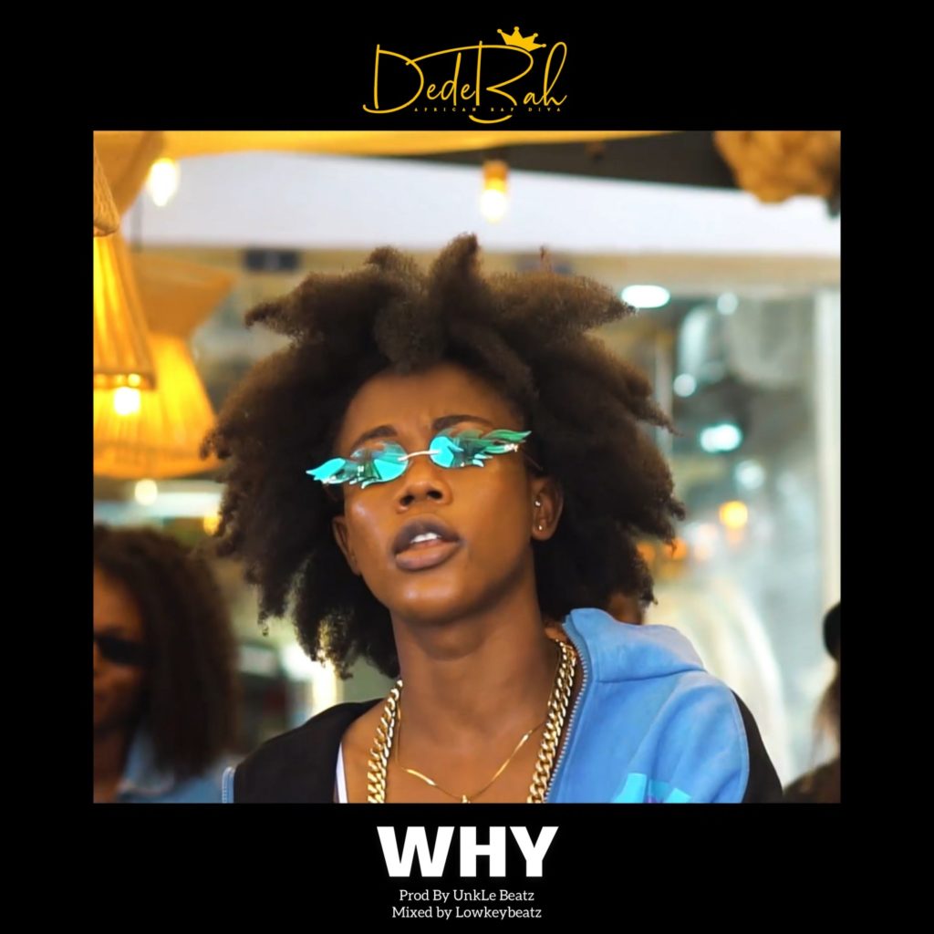 Dedebah - Why (Medikal Target Cover)

