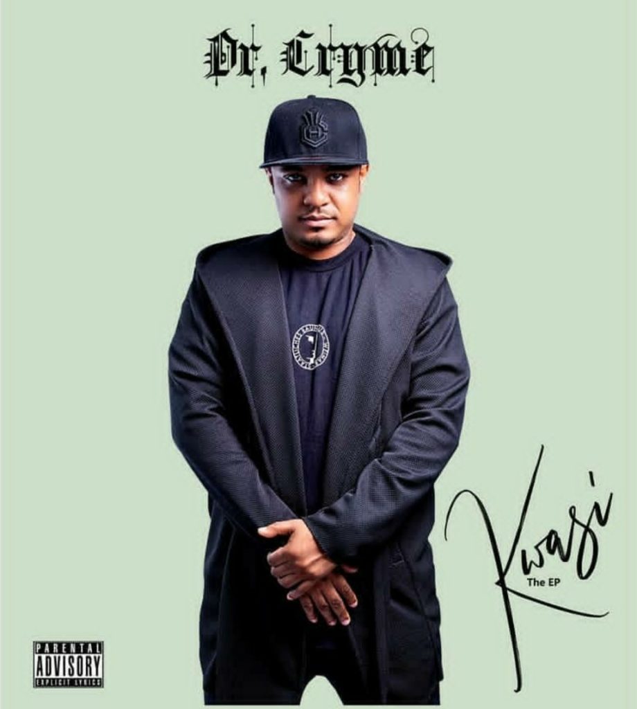 Dr Cryme - Kwasi The EP