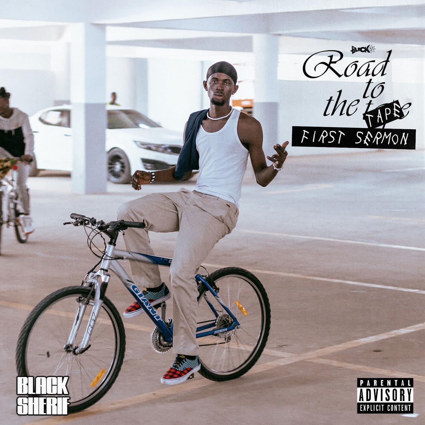 Black Sherif shares Truth of The Streets in new single – First Sermon