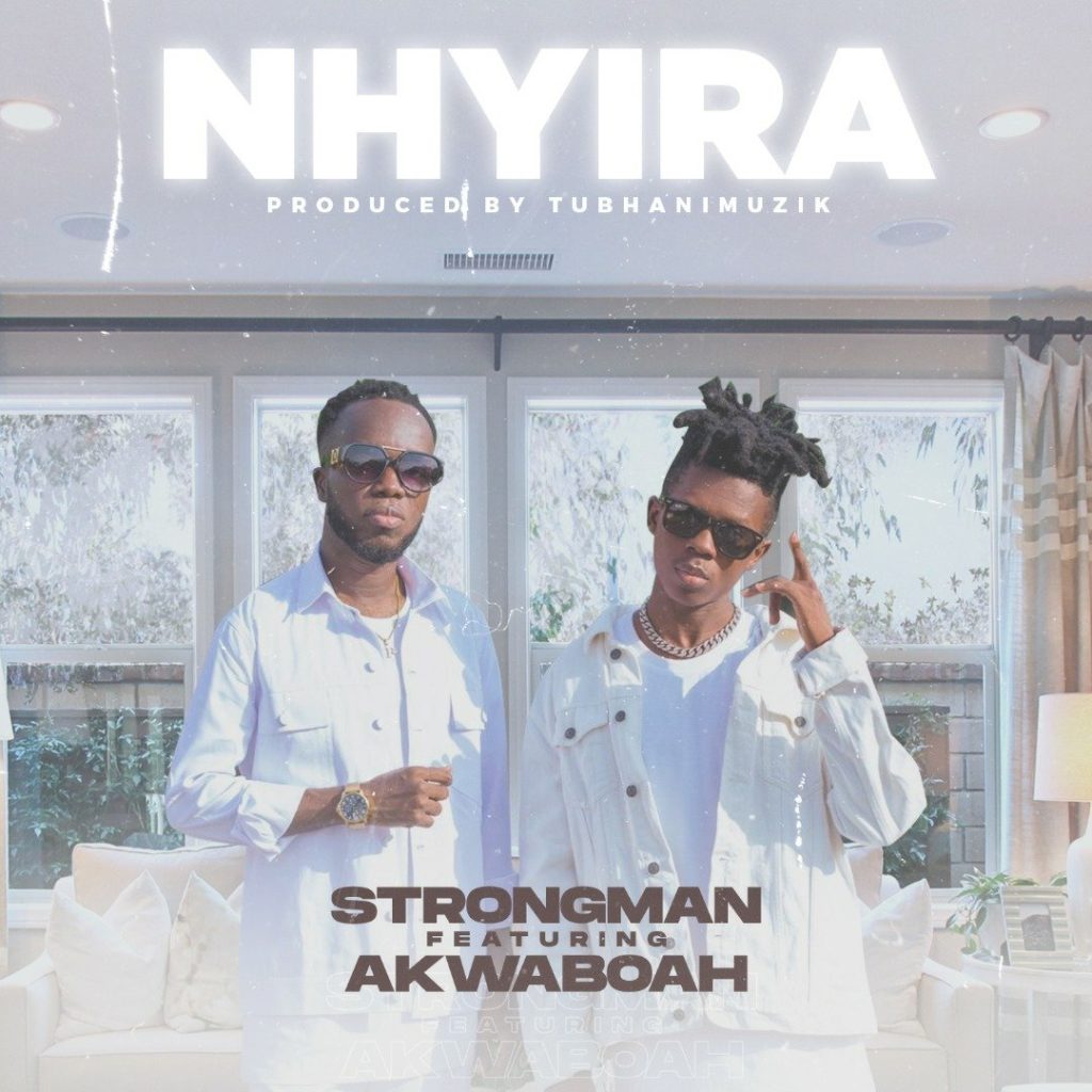 Strongman & Akwaboah - Nhyira