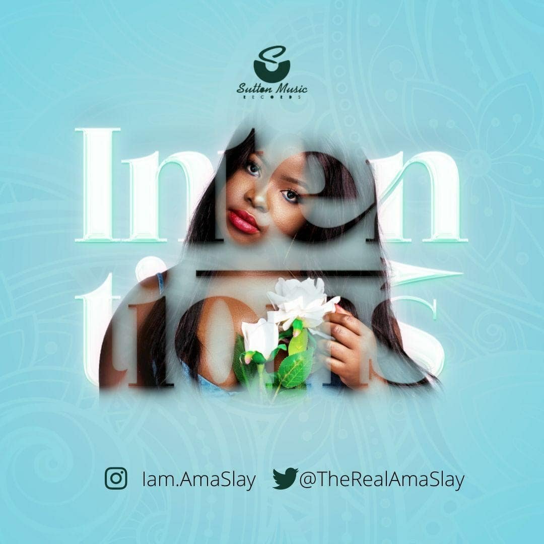 Ama Slay - Intentions