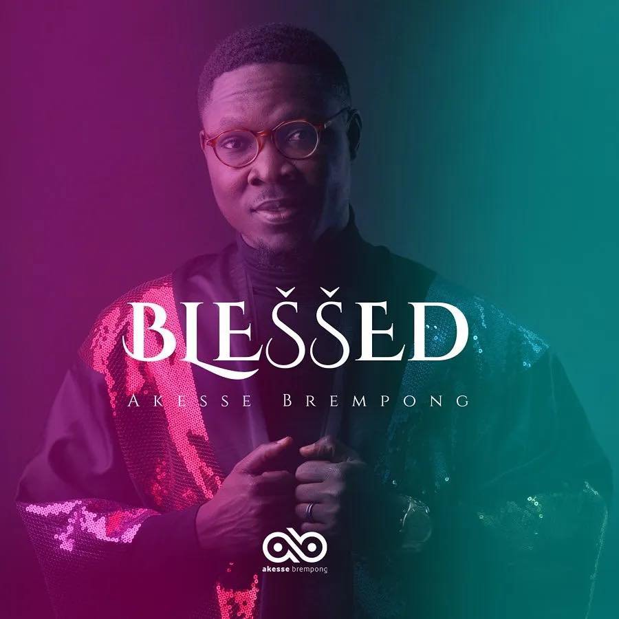 Akesse Brempong - Blessed Album