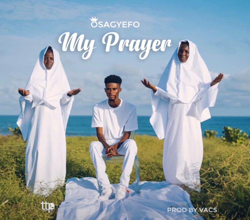 Osagyefo - My Prayer