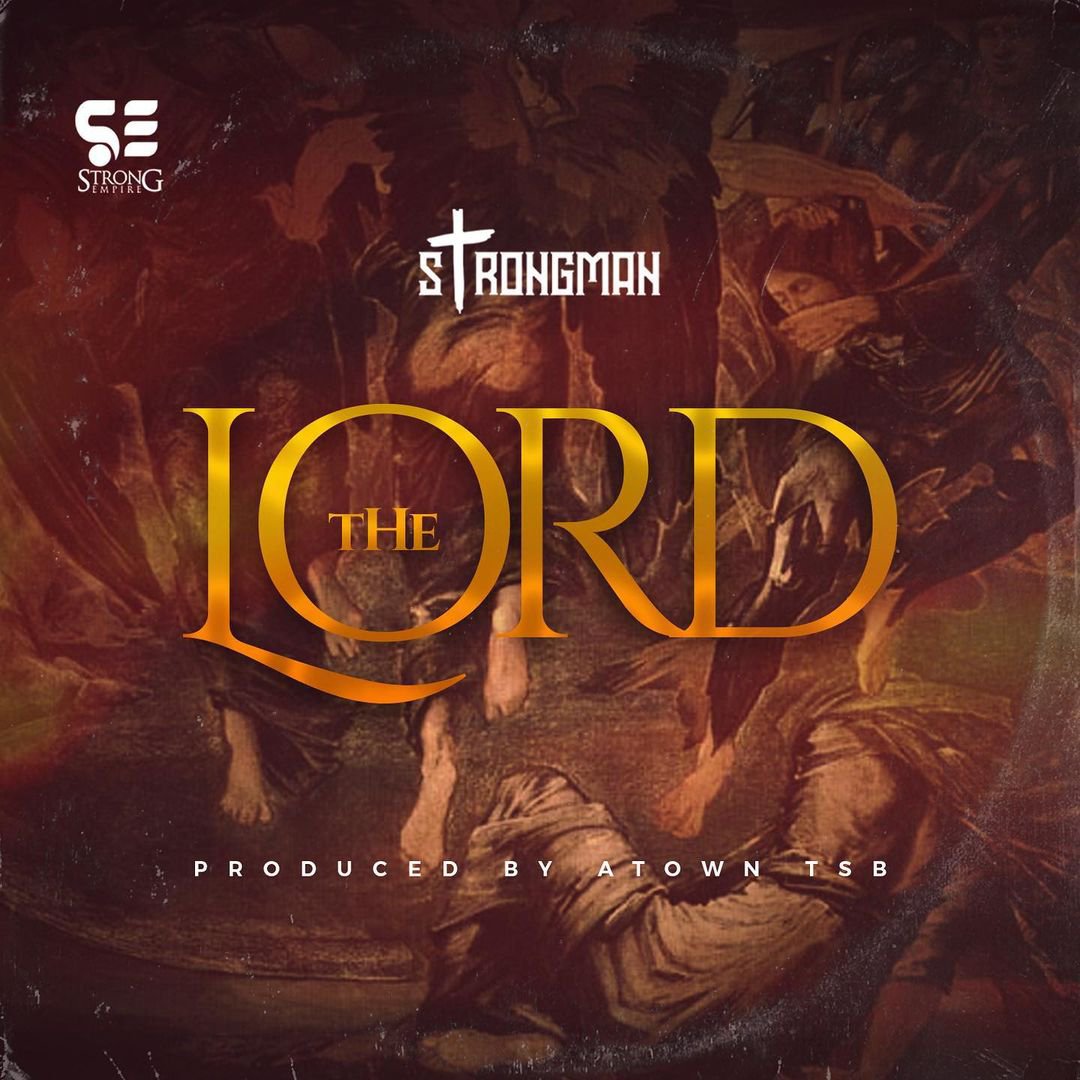 New Music: Strongman – “The Lord”