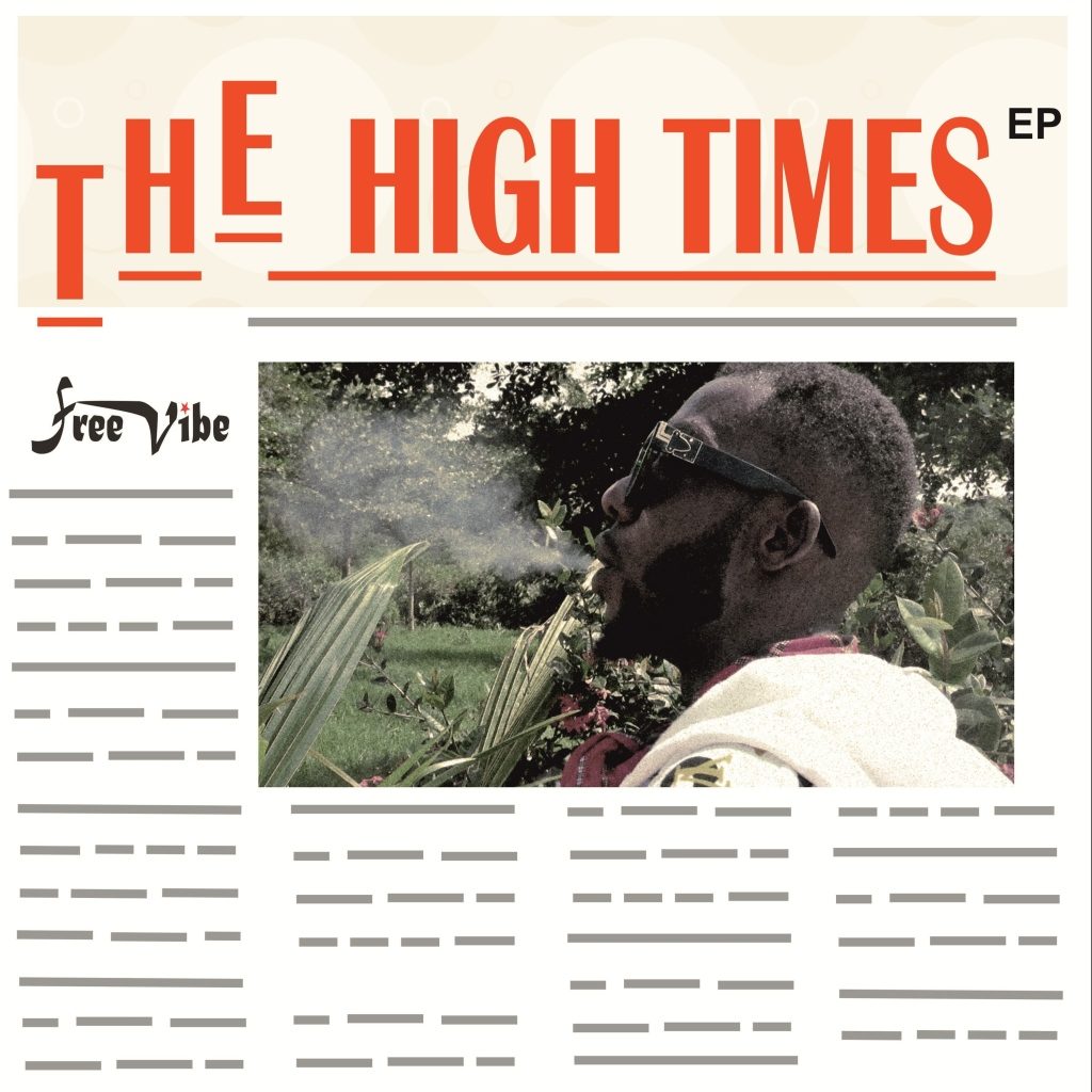 FreeVibe - The High Times EP