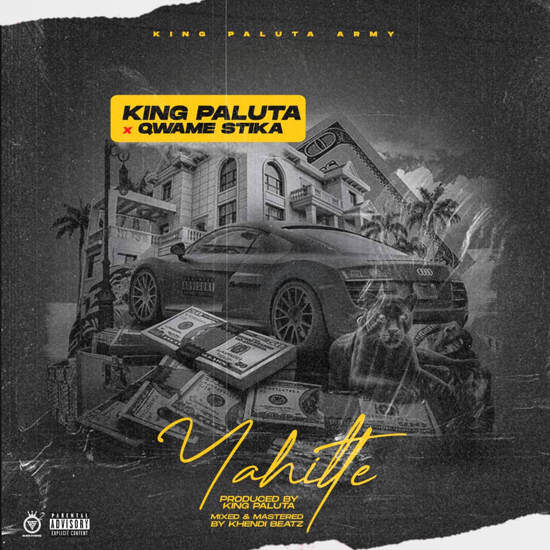 Listen UP: King Paluta links Qwame Stika for a hot jam ‘Yahitte’