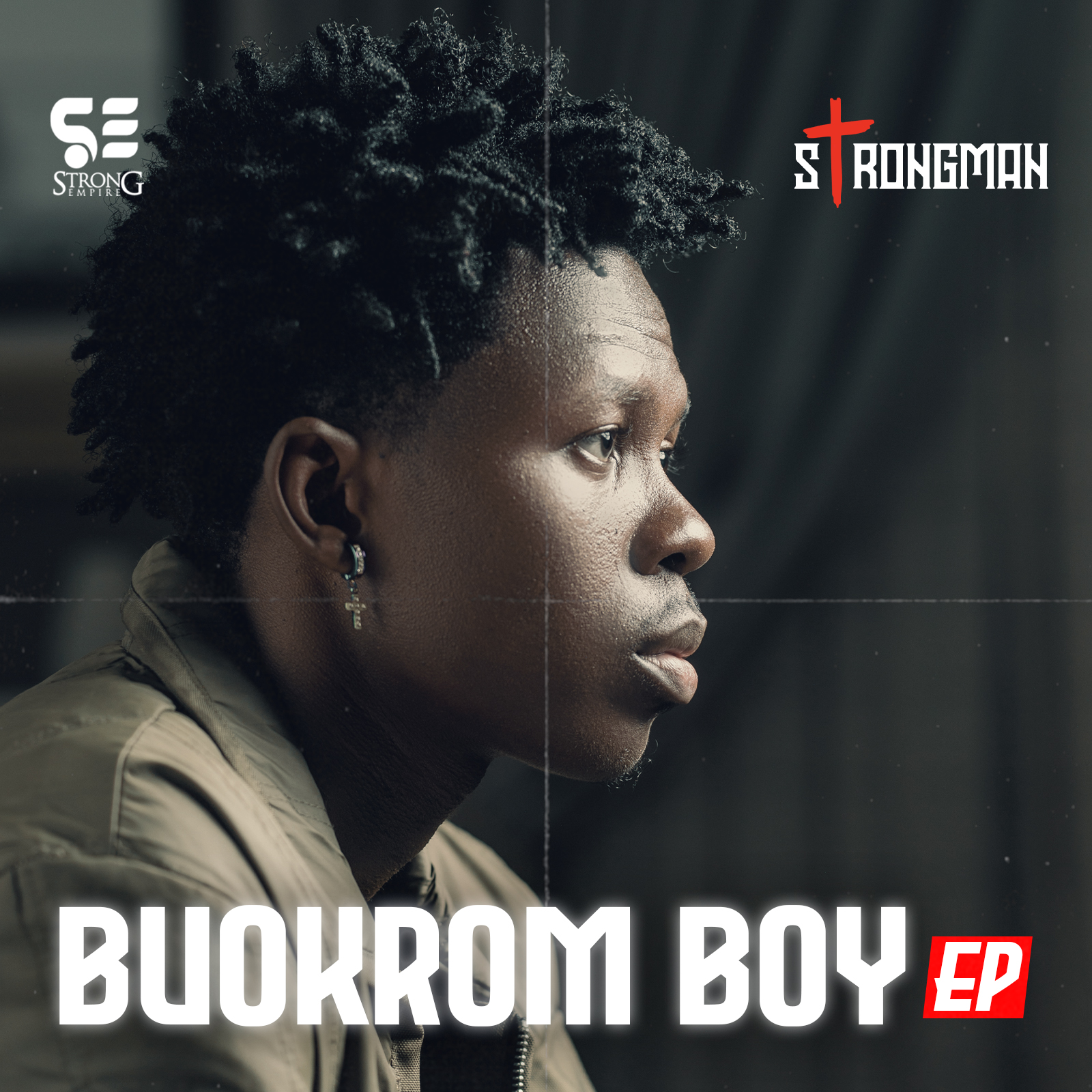 Strongman shares New EP ‘Buokrom Boy’ f/ Efya, Medikal, Sista Afia