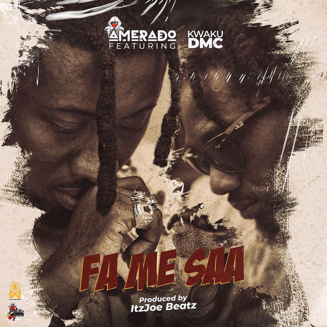 Amerado and Kwaku DMC team up on “Fa Me Saa” – Listen