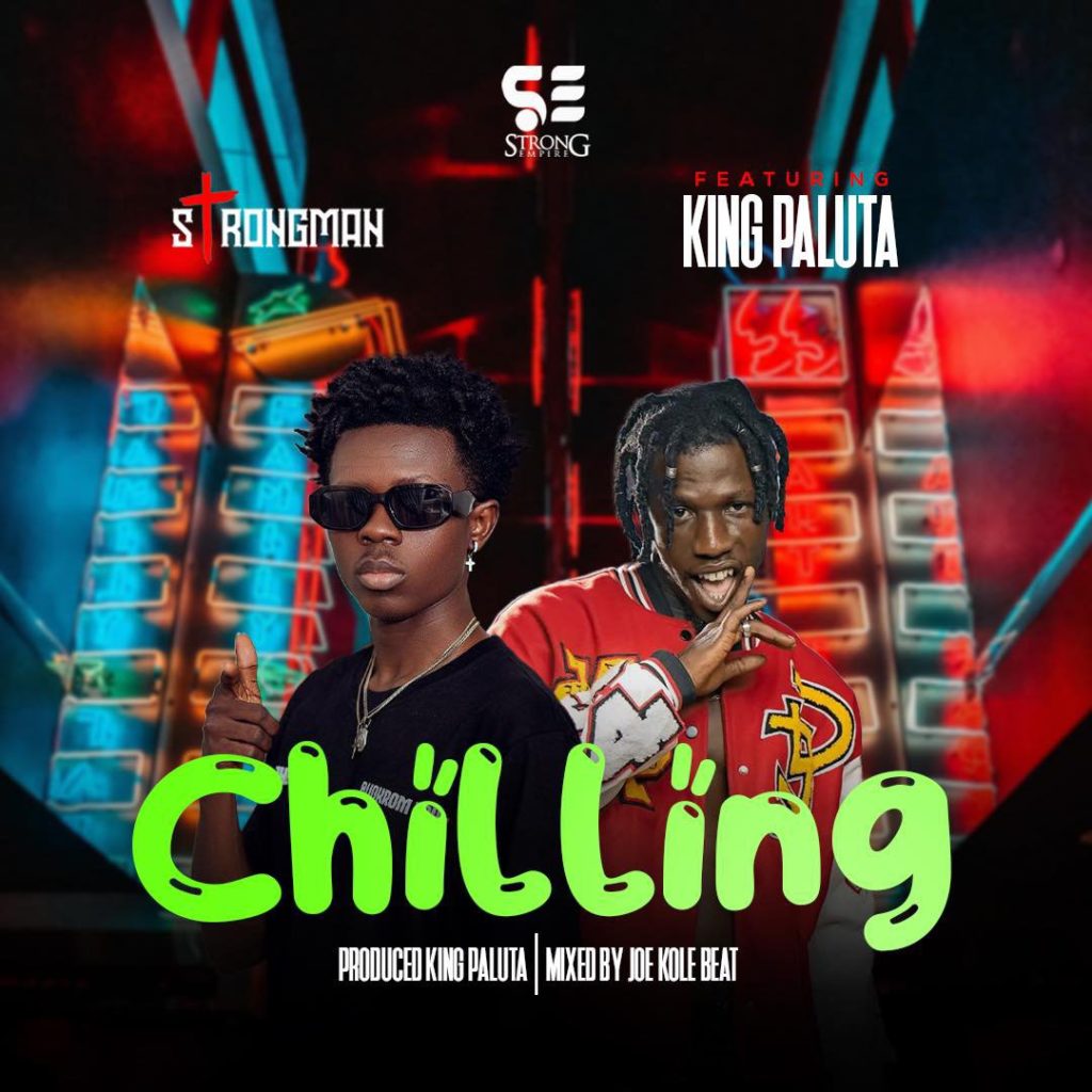 Strongman, King Paluta - Chilling