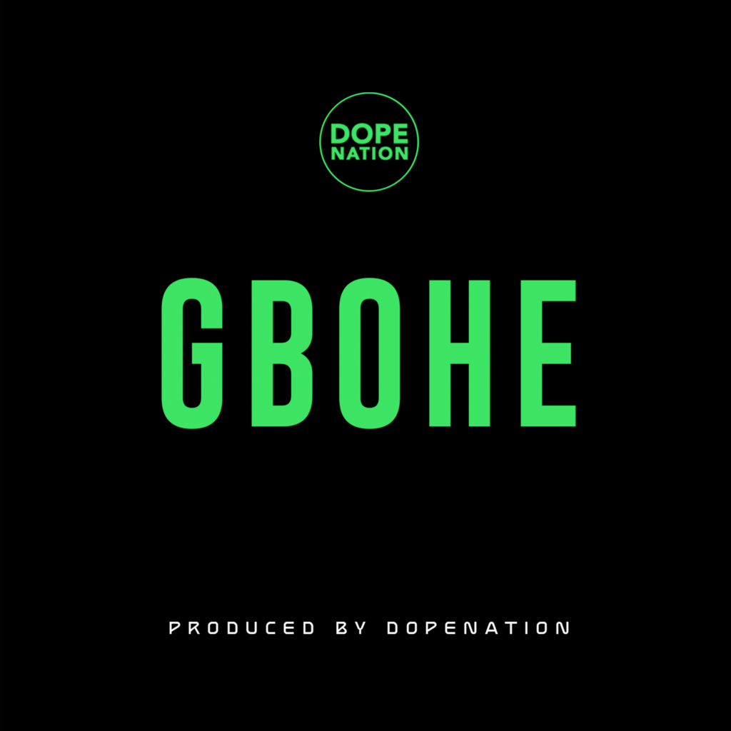 DopeNation - Gbohe, Artwork
