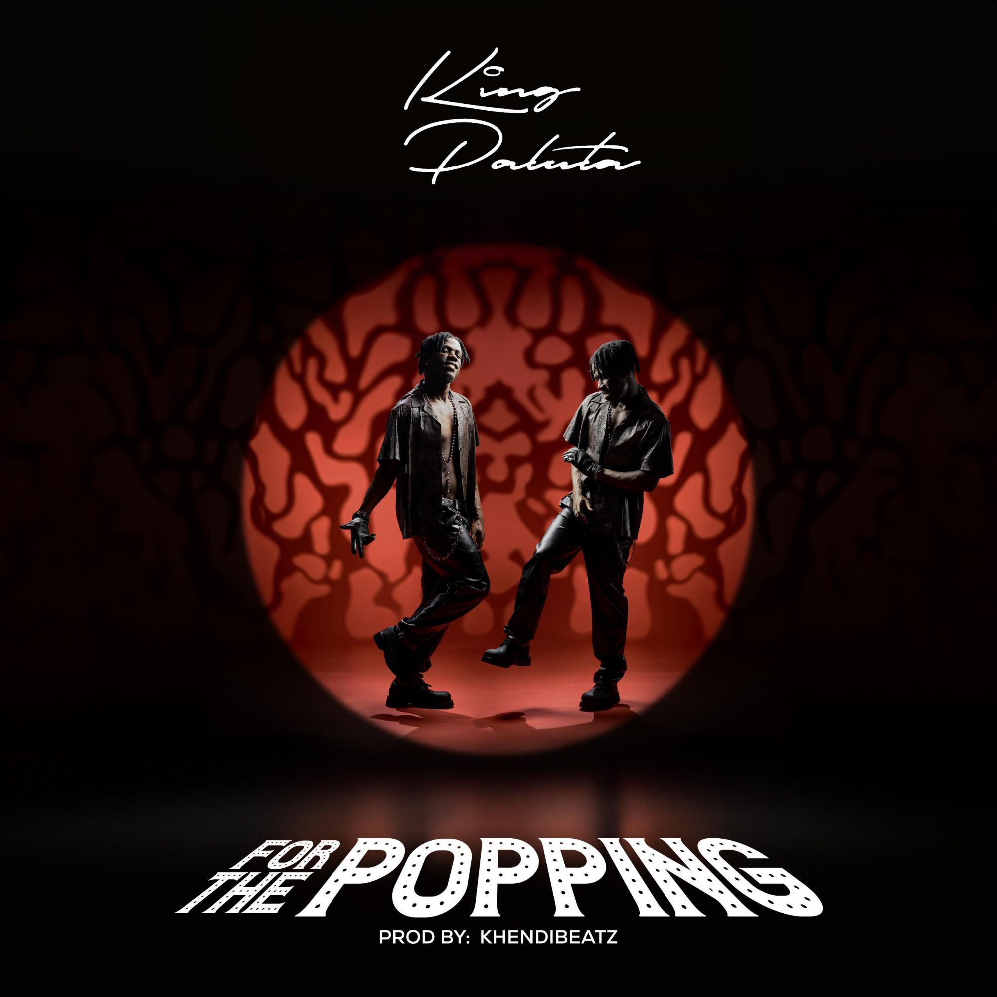 New Music: King Paluta drops Party Anthem “For the Popping”