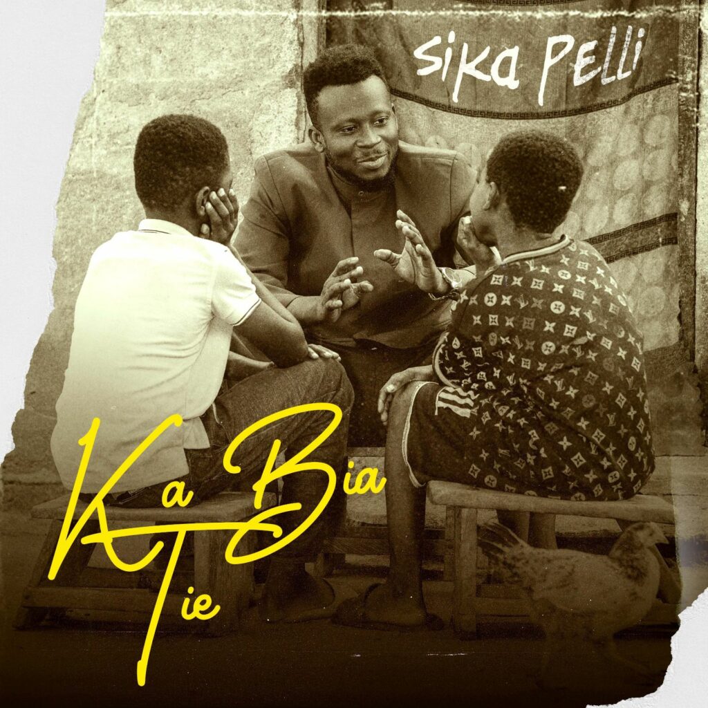 Sika Pelli - Ka Bia Tie (Album)