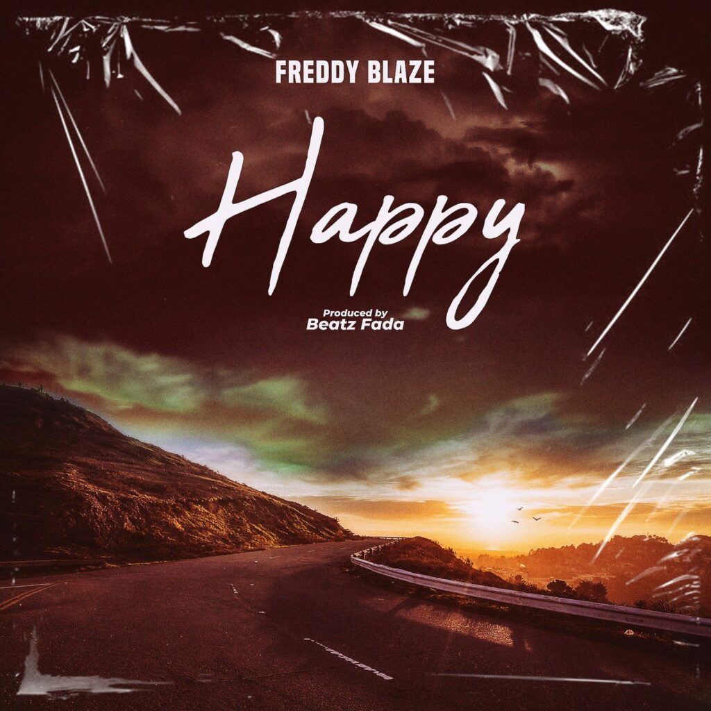 Freddy Blaze Drops New Single 'Happy'
