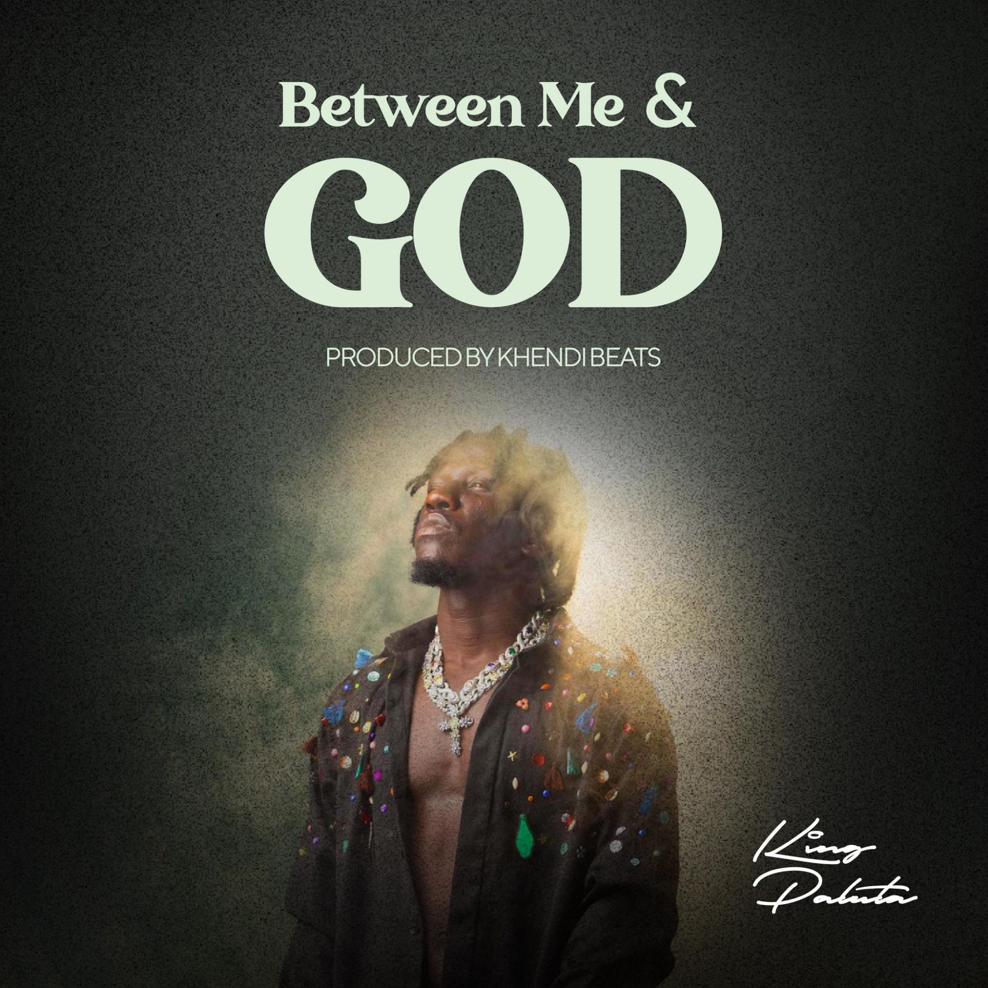 New Music: King Paluta Claps Back at Critics in “Between Me & God”