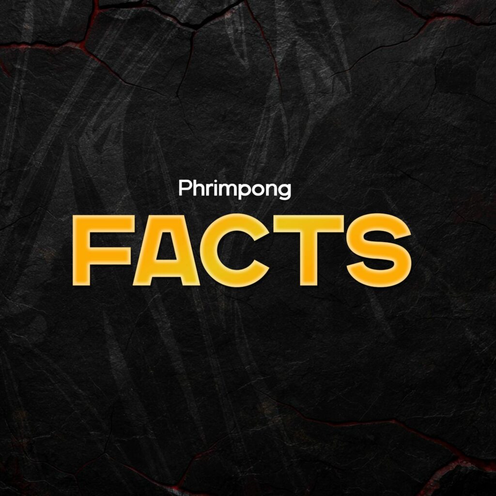 Phrimpong - Facts